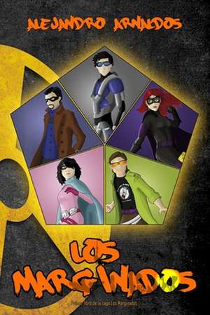 Los Marginados: Adult Coloring Book de Alejandro Arnaldos