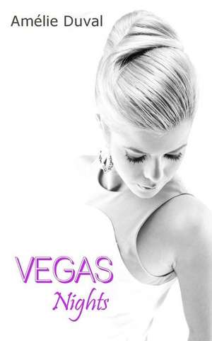 Vegas Nights: (Bonusgeschichte) de Amelie Duval