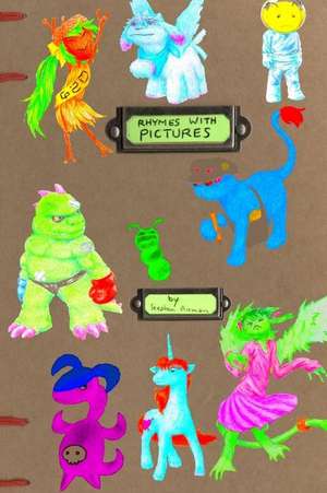 Rhymes with Pictures de Stephen Auman