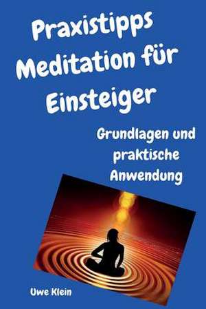 Praxistipps Meditation Fur Einsteiger de Uwe Klein