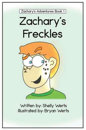 Zachary's Freckles de Werts, Shelly