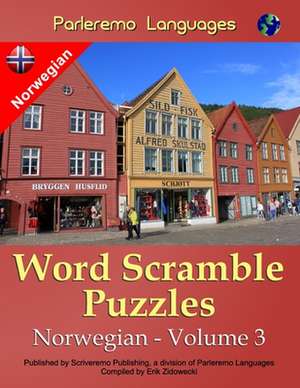 Parleremo Languages Word Scramble Puzzles Norwegian - Volume 3: Technical Background and Data Analysis de Erik Zidowecki