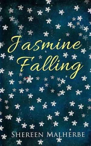 Jasmine Falling de Shereen Malherbe