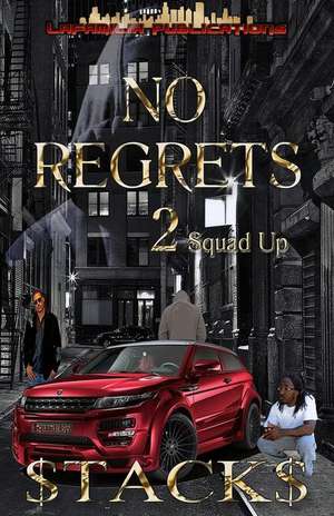 No Regrets 2 de Stacks Calhoon