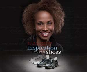 Inspiration in My Shoes de Diana Patton