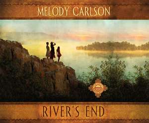 River's End de Melody Carlson