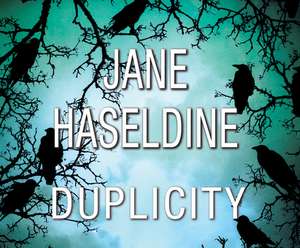 Duplicity de Jane Haseldine