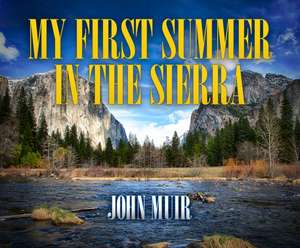 My First Summer in the Sierra de Barry Press