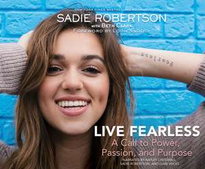 Live Fearless: A Call to Power, Passion, and Purpose de Hayley Cresswell