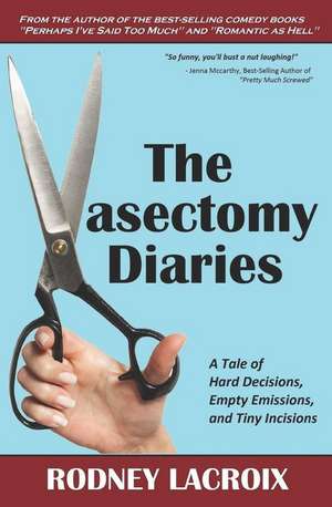 VASECTOMY DIARIES