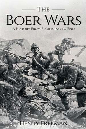 Boer Wars de Henry Freeman