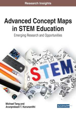 Advanced Concept Maps in Stem Education de Tang, Michael