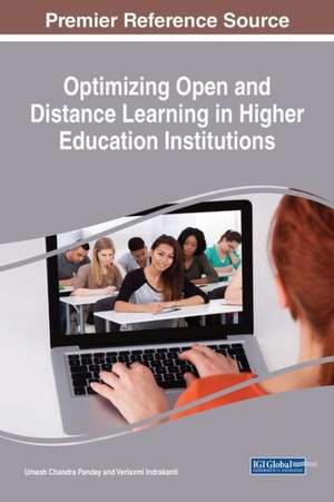 Optimizing Open and Distance Learning in Higher Education Institutions de Pandey, Umesh Chandra