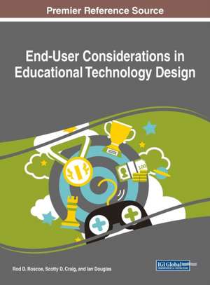 End-User Considerations in Educational Technology Design de Roscoe, Rod D.