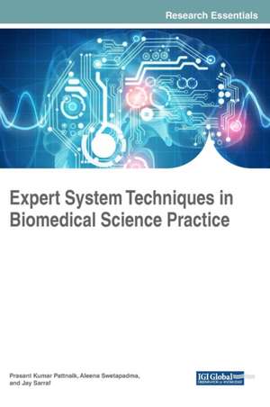 Expert System Techniques in Biomedical Science Practice de Prasant Kumar Pattnaik