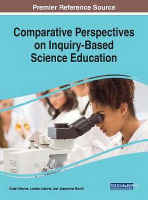 Comparative Perspectives on Inquiry-Based Science Education de Stuart Bevins