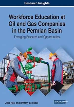 Workforce Education at Oil and Gas Companies in the Permian Basin de Julie Neal