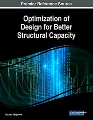 Optimization of Design for Better Structural Capacity de Mourad Belgasmia