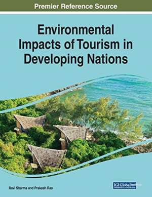 Environmental Impacts of Tourism in Developing Nations de Prakash Rao