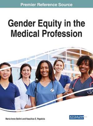 Gender Equity in the Medical Profession de Maria Irene Bellini