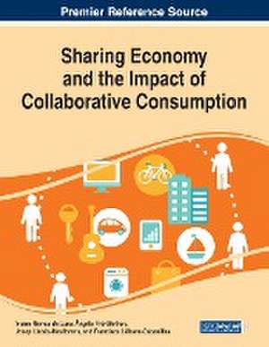 Sharing Economy and the Impact of Collaborative Consumption de Àngels Fitó-Bertran