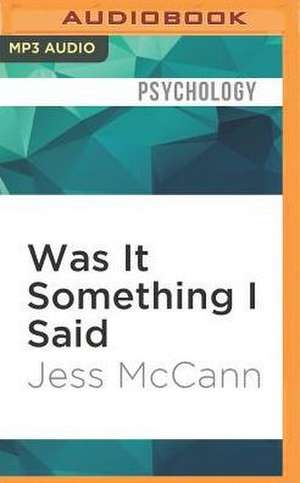 Was It Something I Said de Jess McCann