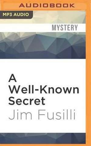 A Well-Known Secret de Jim Fusilli