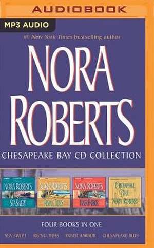 Nora Roberts - Chesapeake Bay Series de Nora Roberts