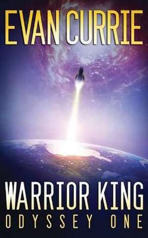 Warrior King de Evan Currie