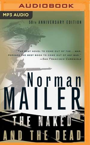 The Naked and the Dead de Norman Mailer