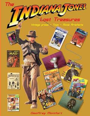 The Indiana Jones Lost Treasures de Geoffrey Montfort