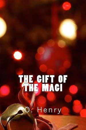 The Gift of the Magi (Richard Foster Classics) de O. Henry