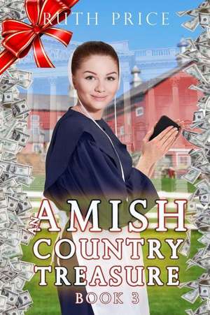 An Amish Country Treasure 3 de Ruth Price