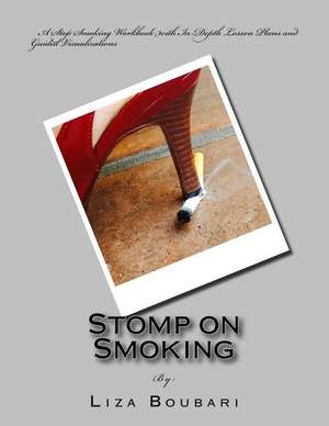 Stomp on Smoking de Liza Boubari Ccht