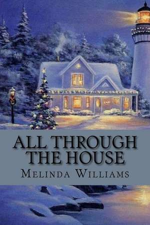 All Through the House: Trouble in Paradise de Melinda Williams