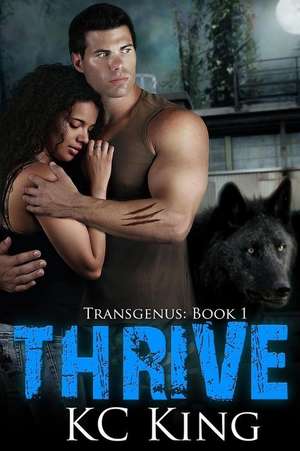 Thrive de Kc King