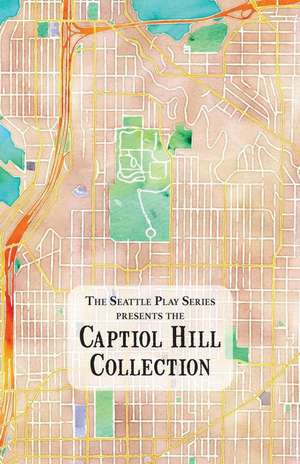 The Capitol Hill Collection de Courtney a. Kessler