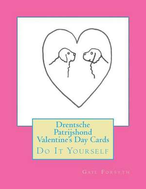 Drentsche Patrijshond Valentine's Day Cards de Gail Forsyth