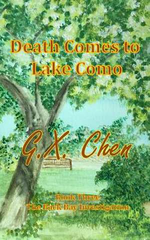 Death Comes to Lake Como de G. X. Chen