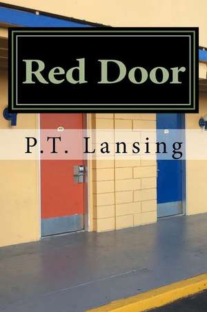 Red Door de P. T. Lansing