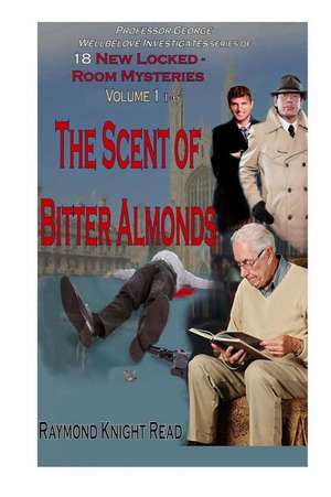 The Scent of Bitter Almonds de Raymond Knight Read