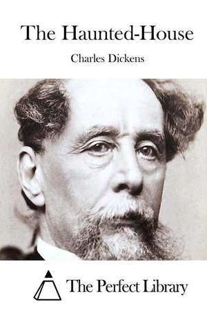 The Haunted-House de Charles Dickens