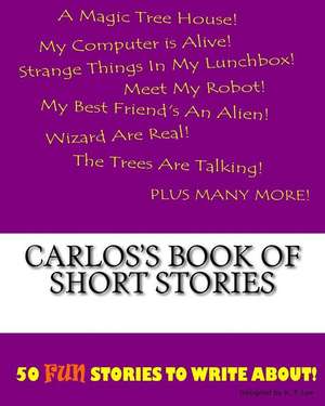 Carlos's Book of Short Stories de K. P. Lee