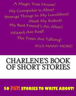 Charlene's Book of Short Stories de K. P. Lee