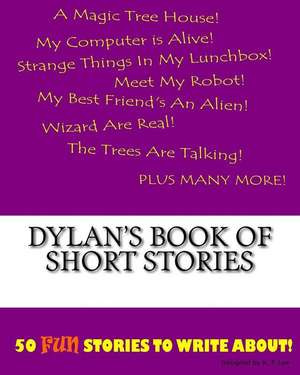 Dylan's Book of Short Stories de K. P. Lee