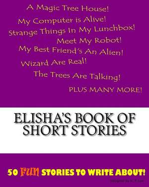 Elisha's Book of Short Stories de K. P. Lee