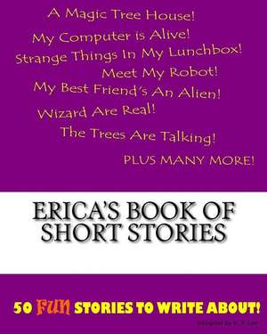 Erica's Book of Short Stories de K. P. Lee