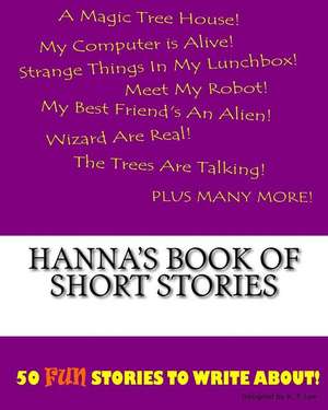 Hanna's Book of Short Stories de K. P. Lee