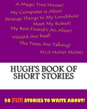 Hugh's Book of Short Stories de K. P. Lee