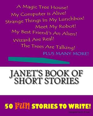 Janet's Book of Short Stories de K. P. Lee